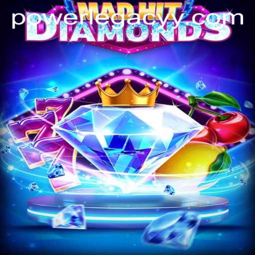 The Thrilling World of MadHitDiamonds: Exploring POWERLEGACY